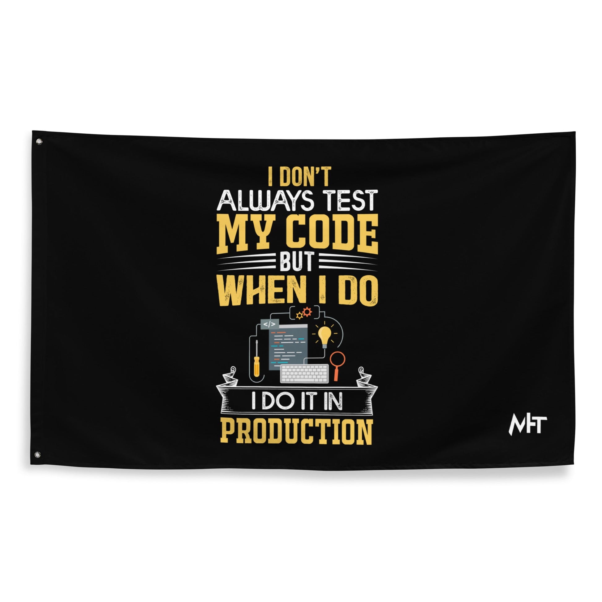 I don't always Test my code V1 - Flag by DarkByteGear