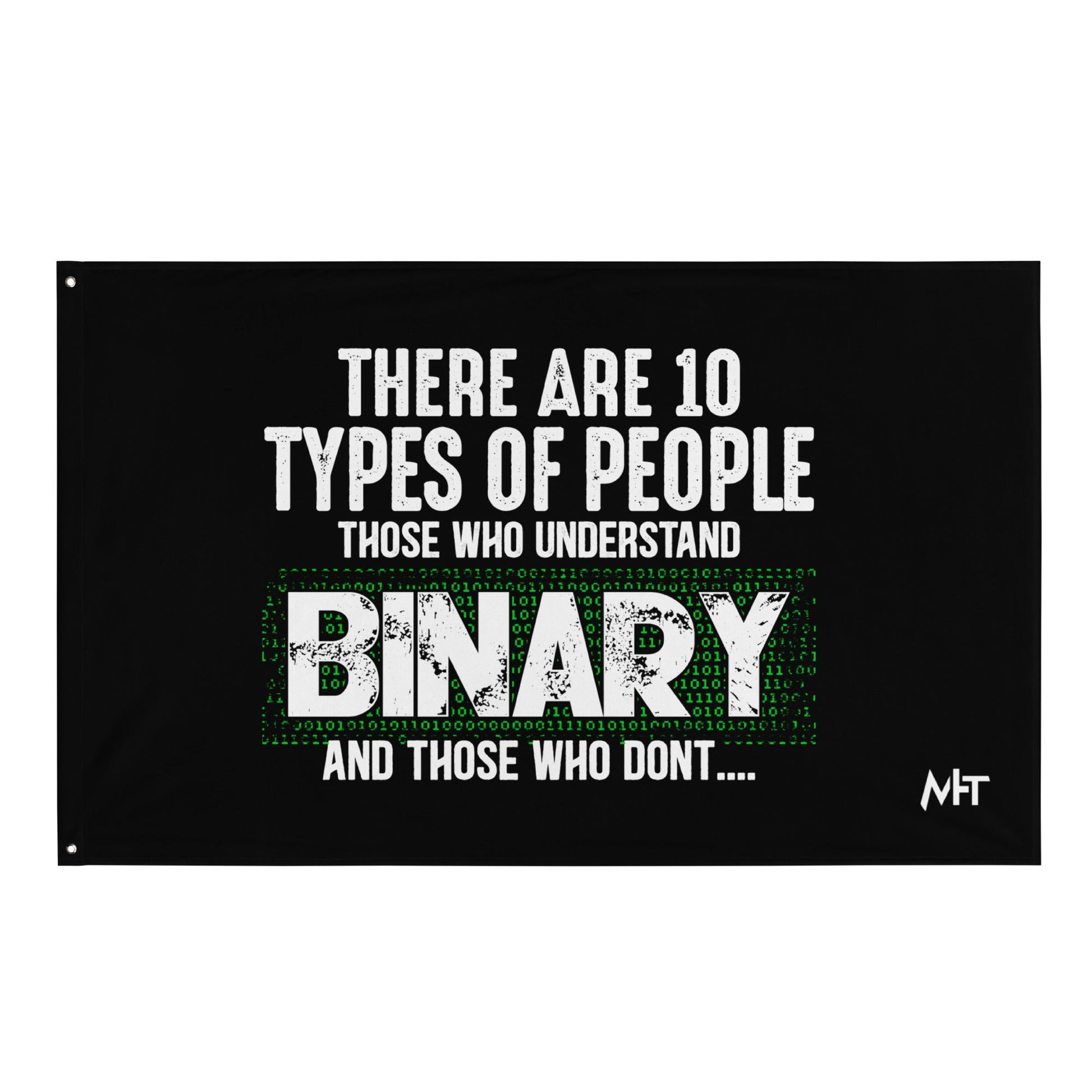 There are 10 types of people - Flag by DarkByteGear