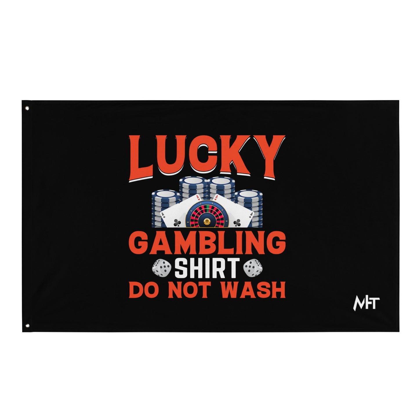 Lucky Gambling Shirt: Do Not Wash - Flag by DarkByteGear
