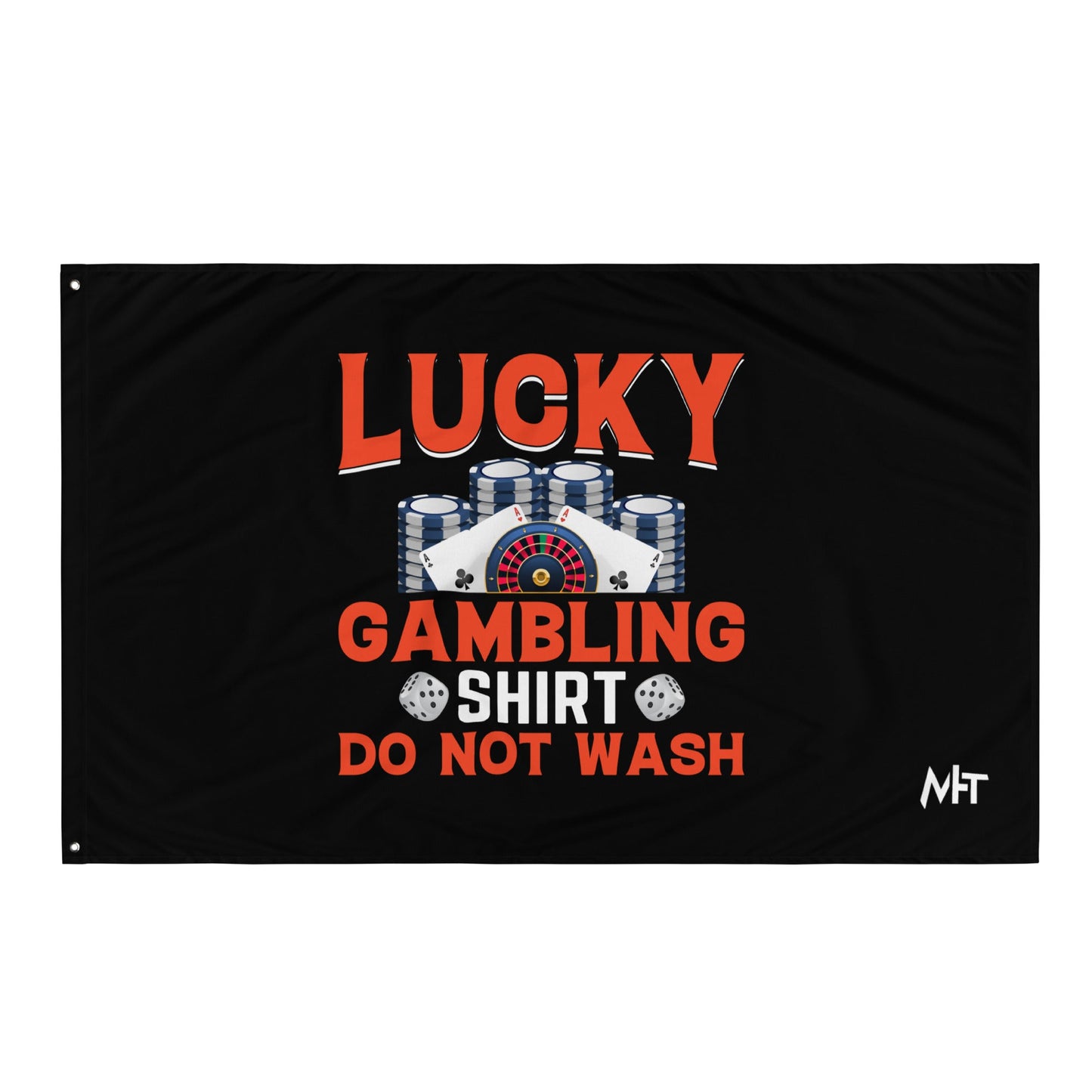 Lucky Gambling Shirt: Do Not Wash - Flag by DarkByteGear