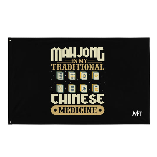 Mahjong is my Traditional Chinese Medicine - Flag by DarkByteGear