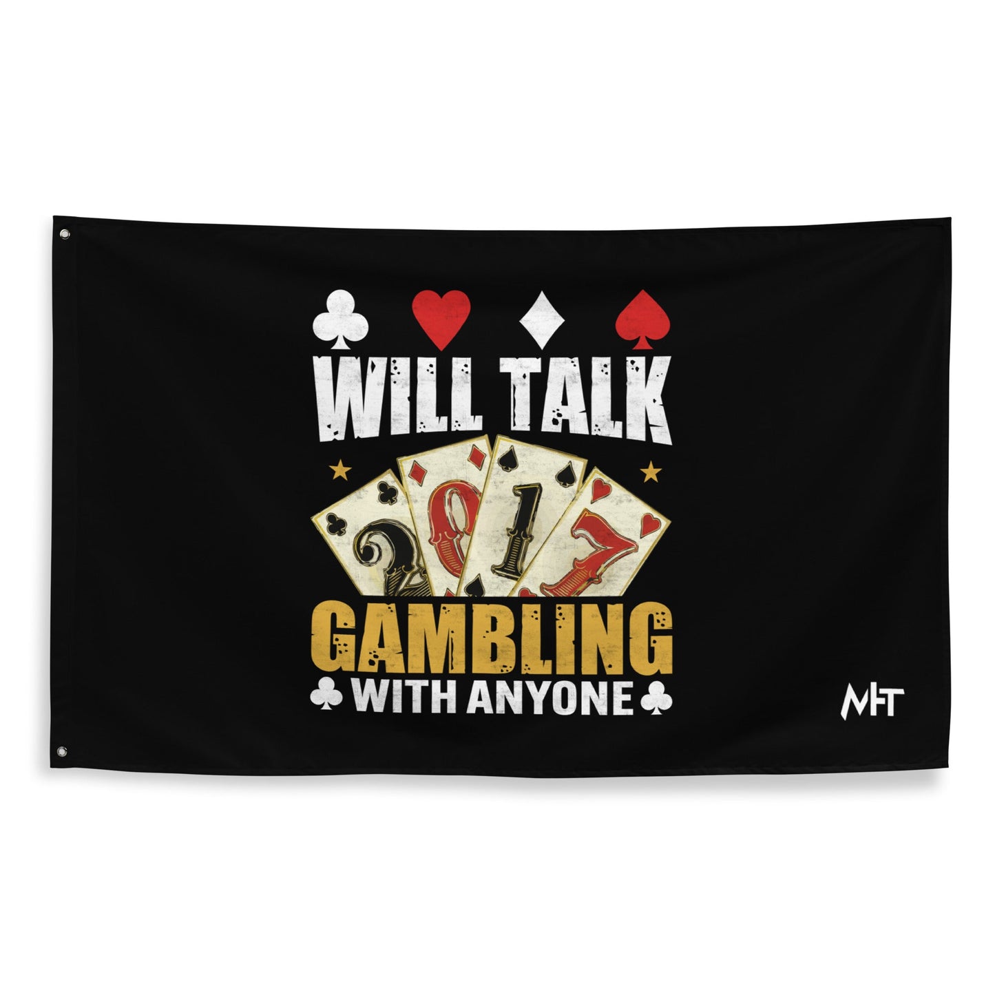 Will Talk about Gambling with everyone - Flag by DarkByteGear