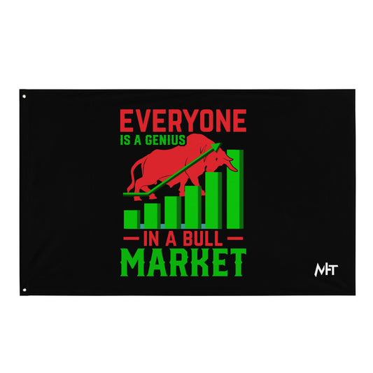 Everyone is a Genius in a Bull Market V1 - Flag by DarkByteGear
