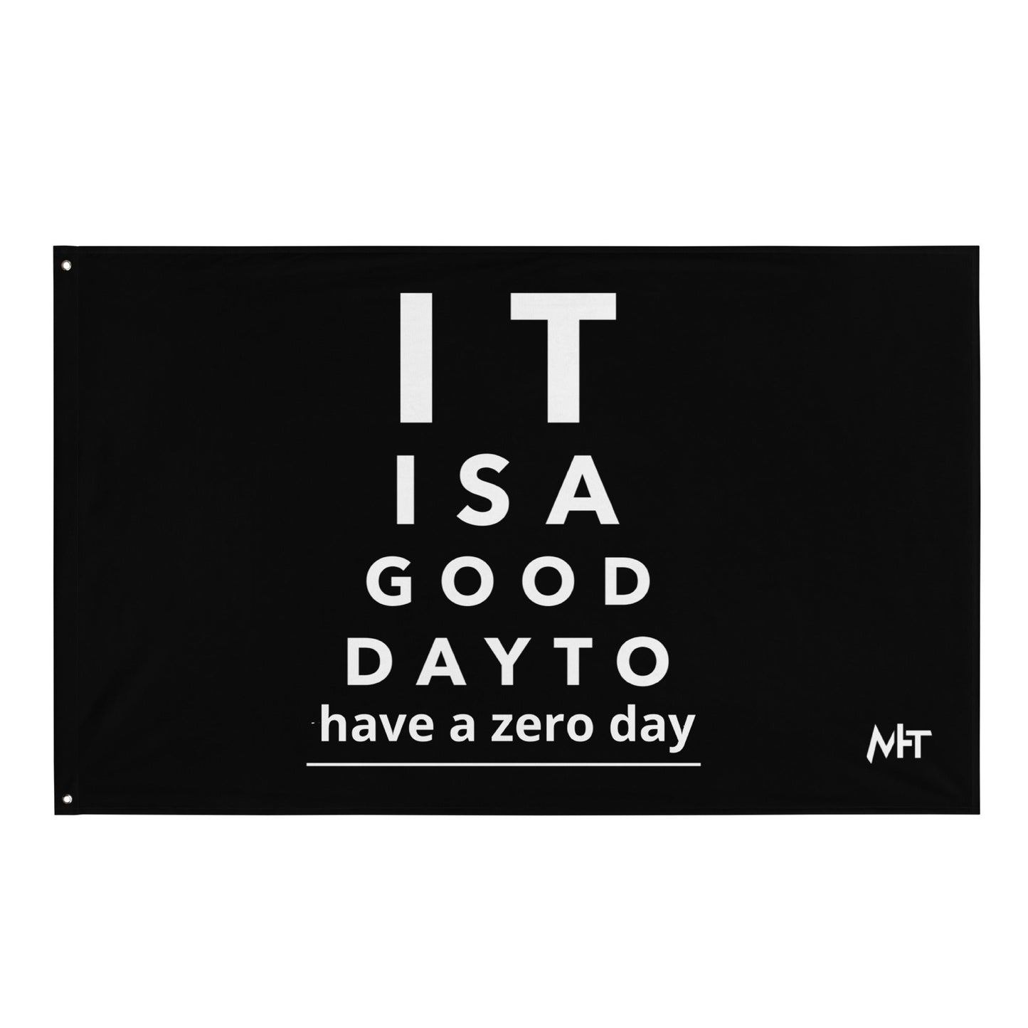 It is a good day to have a zero day - Flag by DarkByteGear