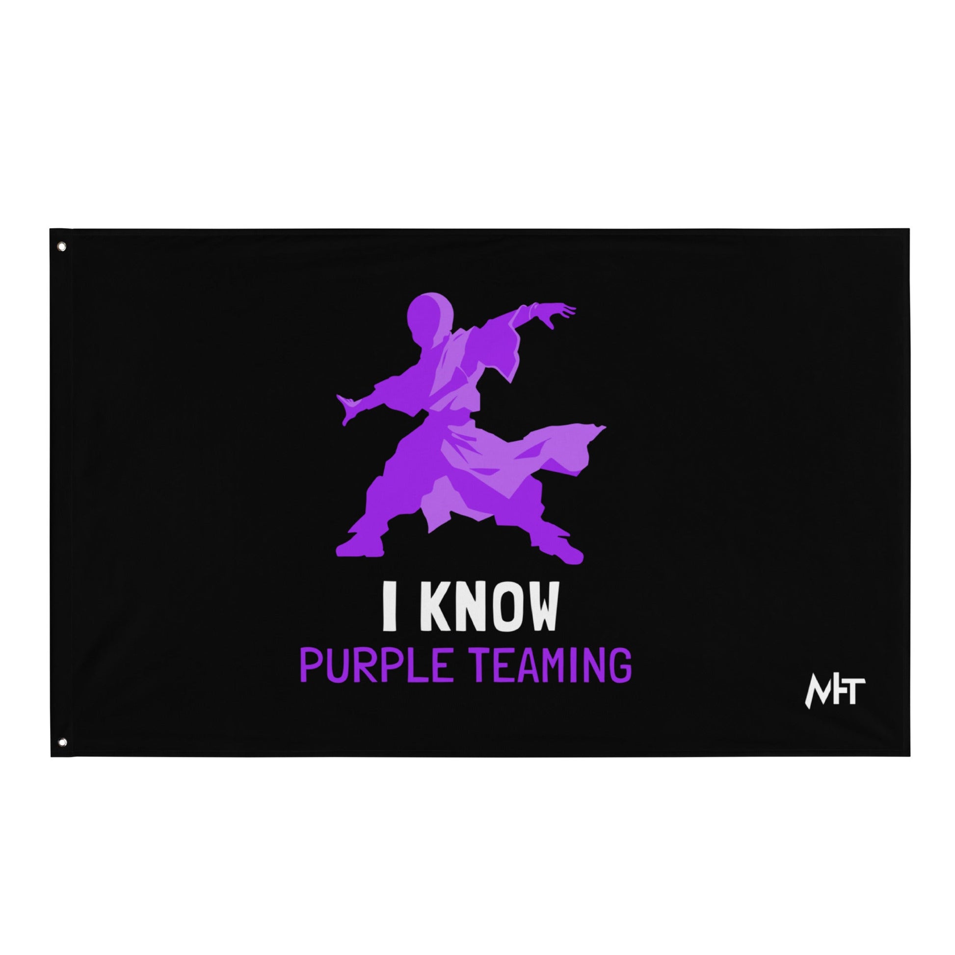 I Know Purple Teaming - Flag by DarkByteGear