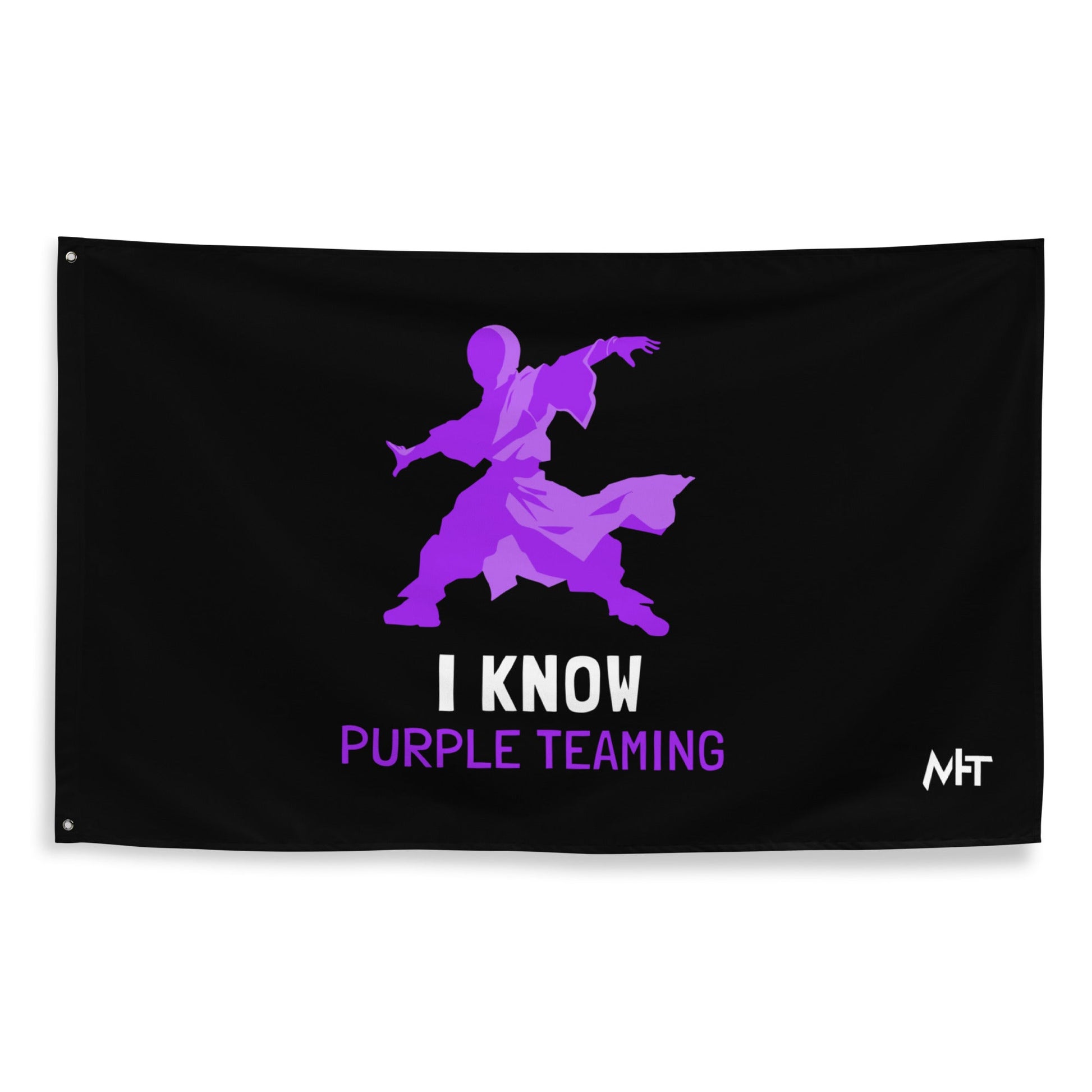 I Know Purple Teaming - Flag by DarkByteGear