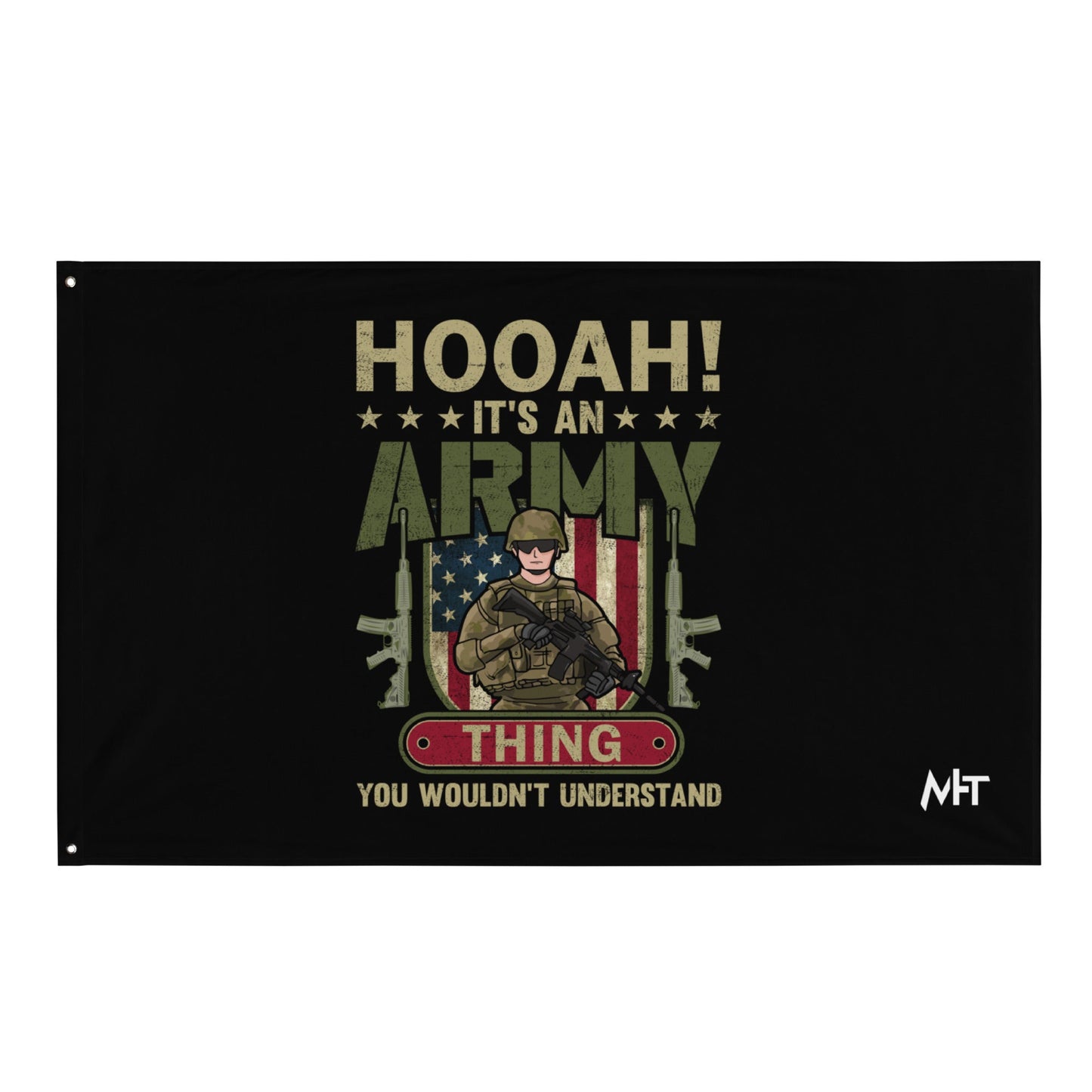 HOOAH! It's an Army thing you wouldn't understand - Flag by DarkByteGear
