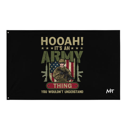 HOOAH! It's an Army thing you wouldn't understand - Flag by DarkByteGear