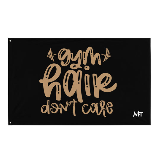 Gym Hair Don't Care - Flag by DarkByteGear