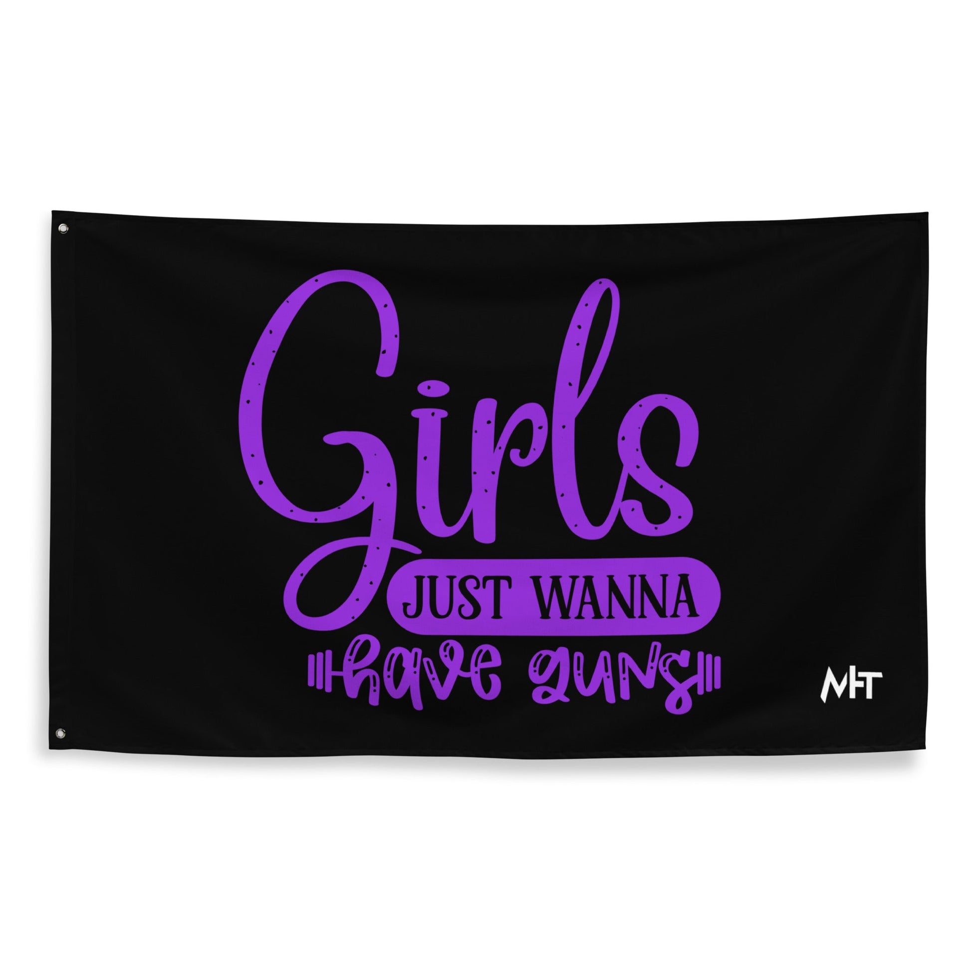 Girls just wanna have guns - Flag by DarkByteGear
