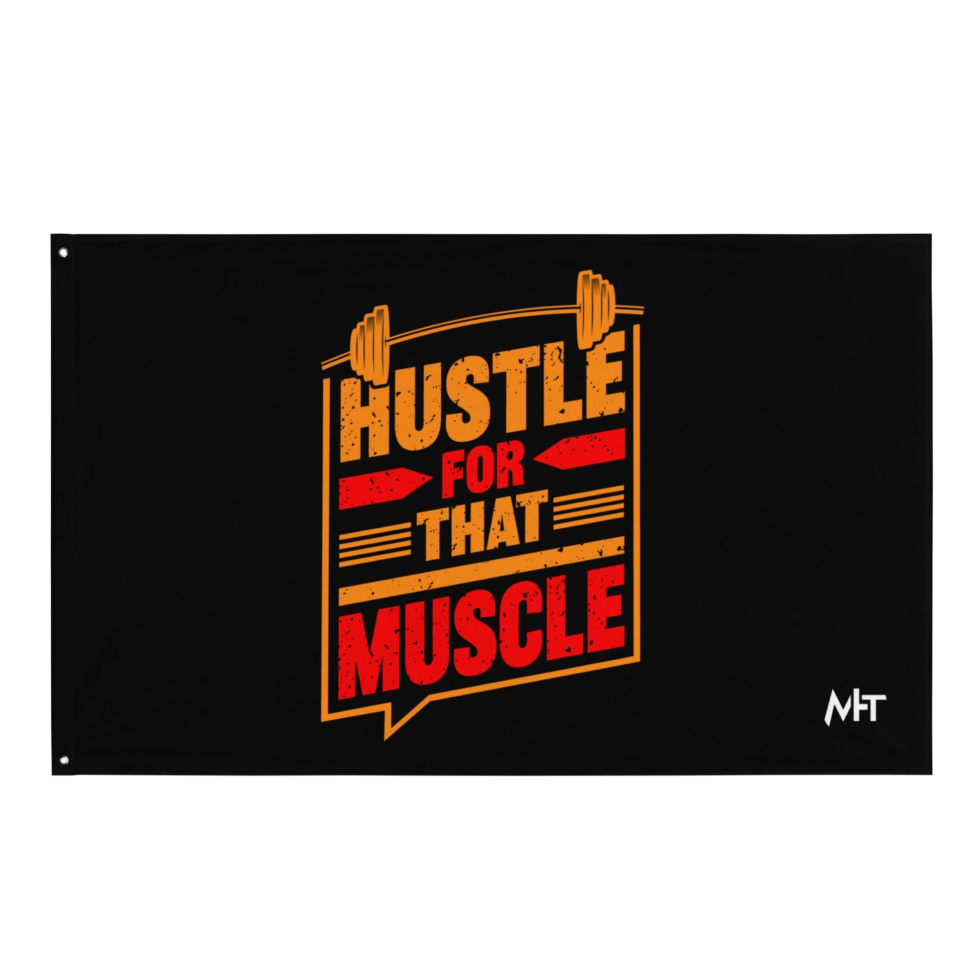 Hustle for that Muscle - Flag by DarkByteGear