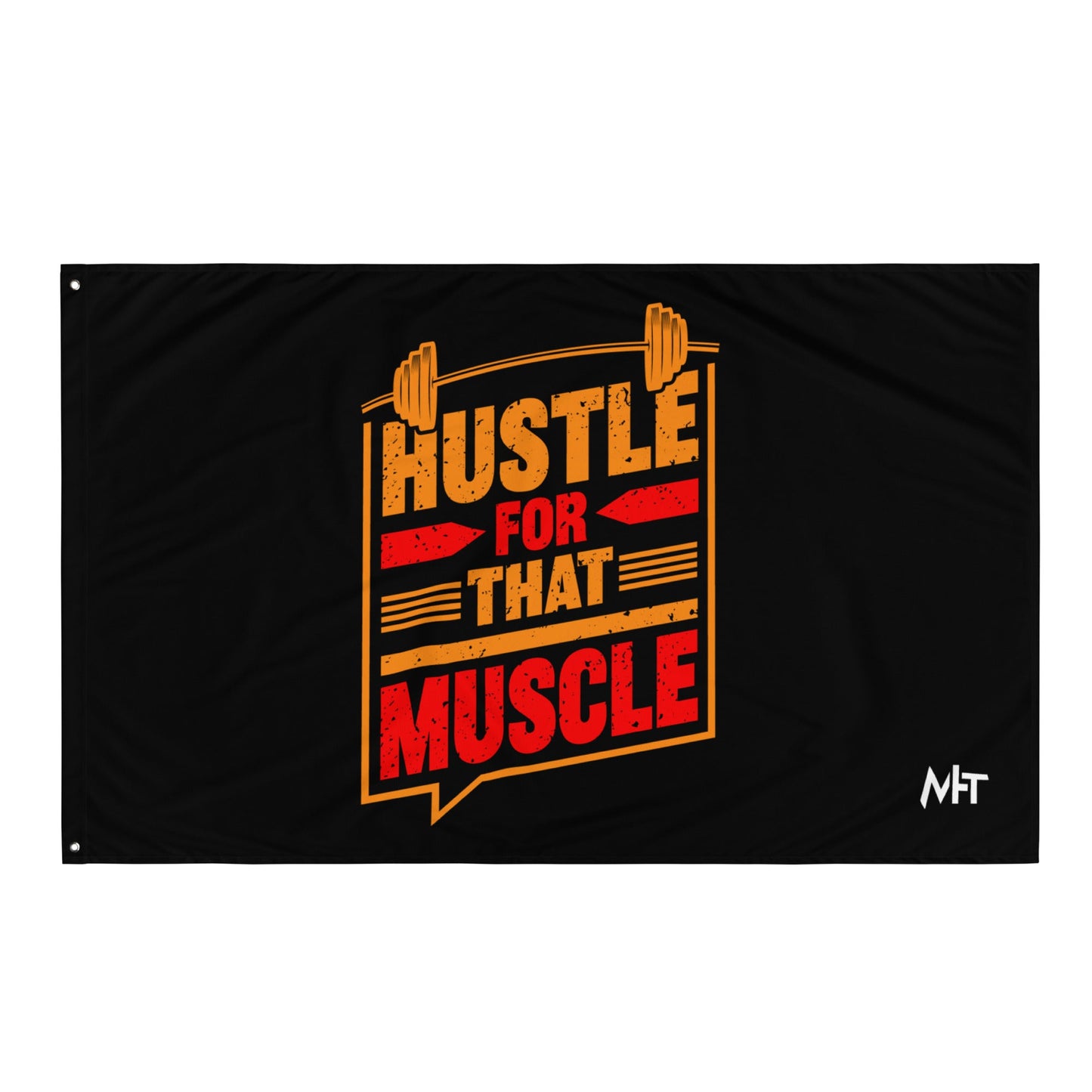 Hustle for that Muscle - Flag by DarkByteGear