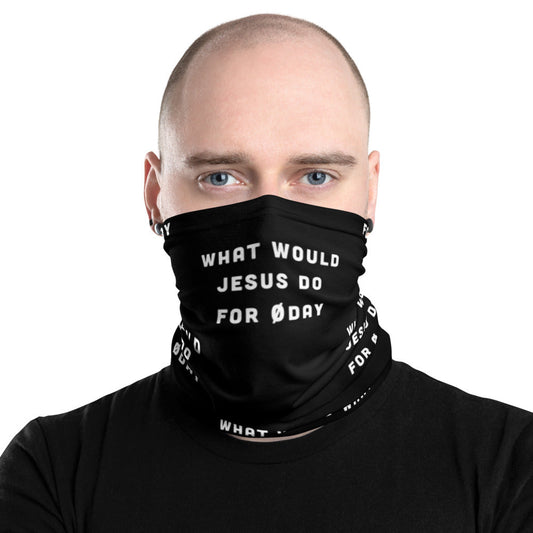 What would Jesus do for 0day - Neck Gaiter by DarkByteGear