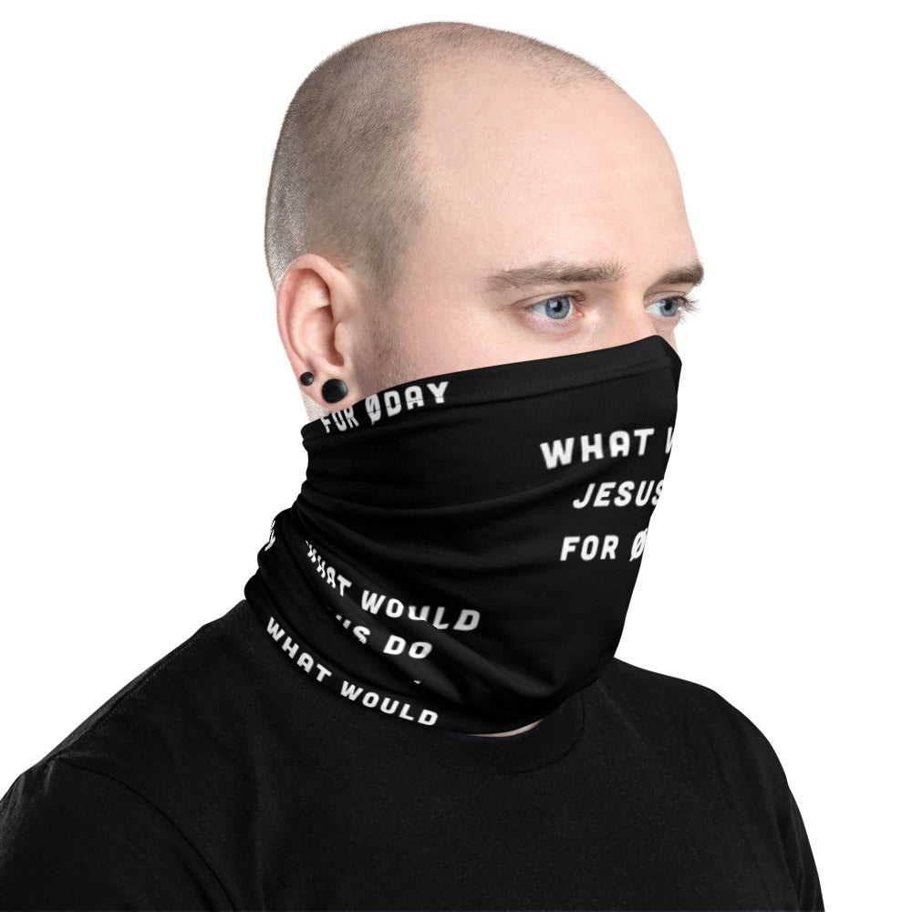 What would Jesus do for 0day - Neck Gaiter by DarkByteGear