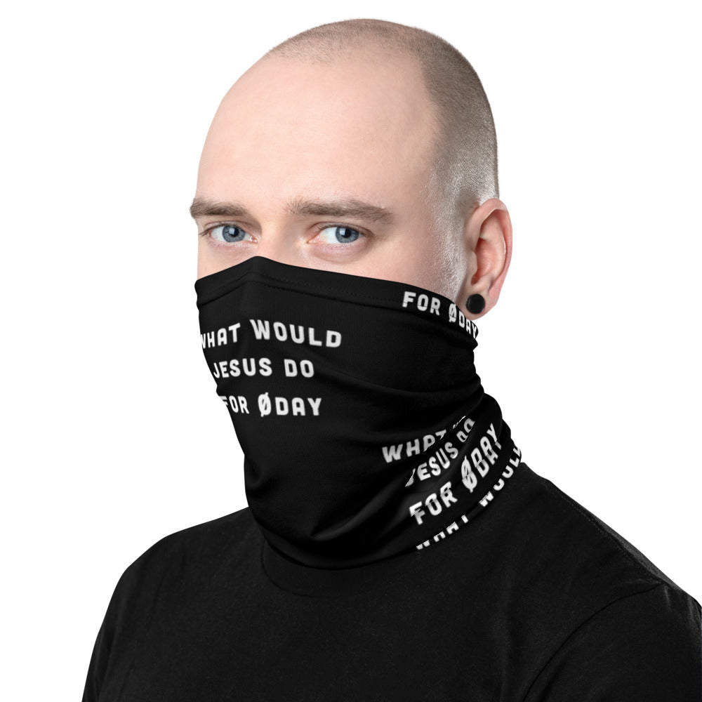 What would Jesus do for 0day - Neck Gaiter by DarkByteGear