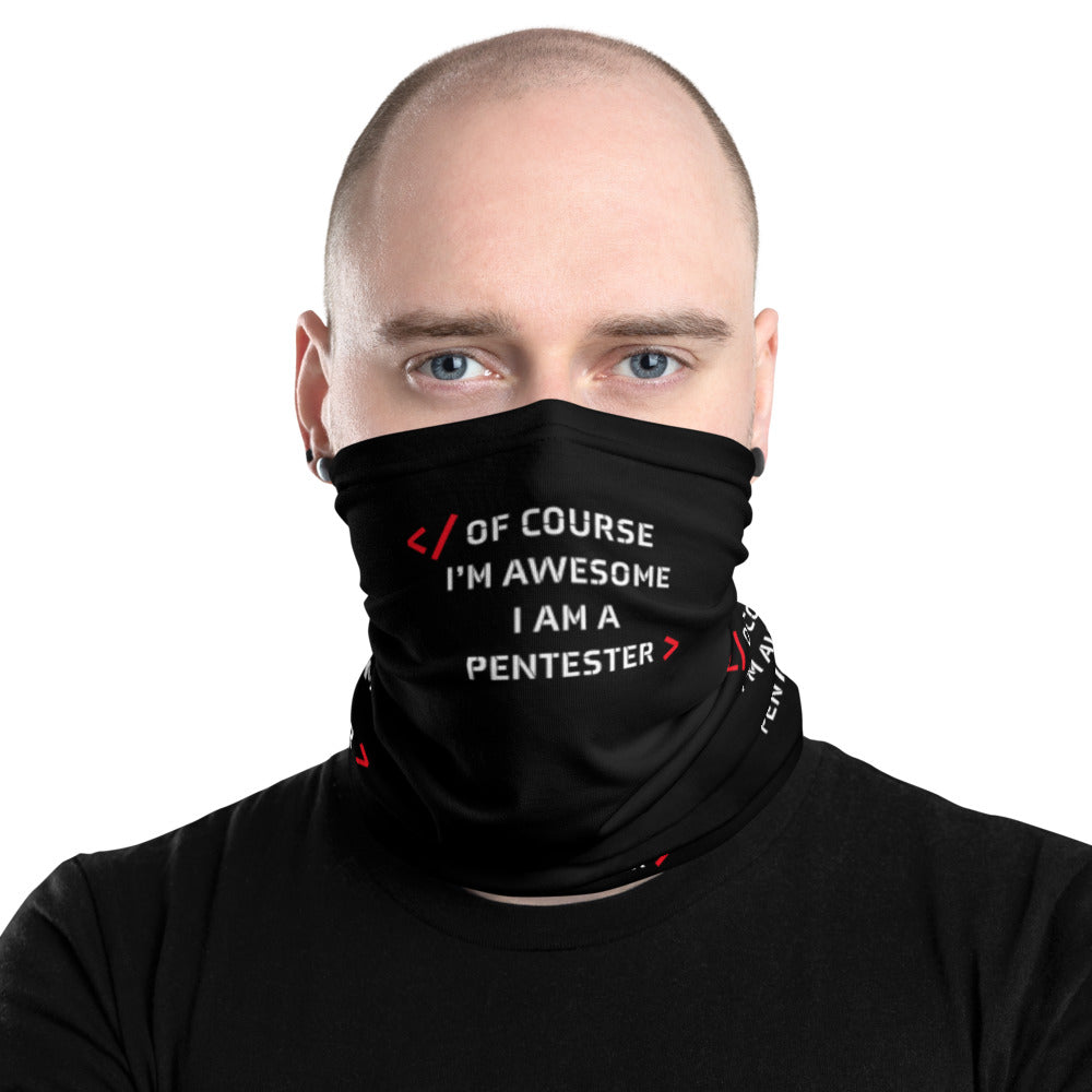 I am Pentester - Neck Gaiter by DarkByteGear