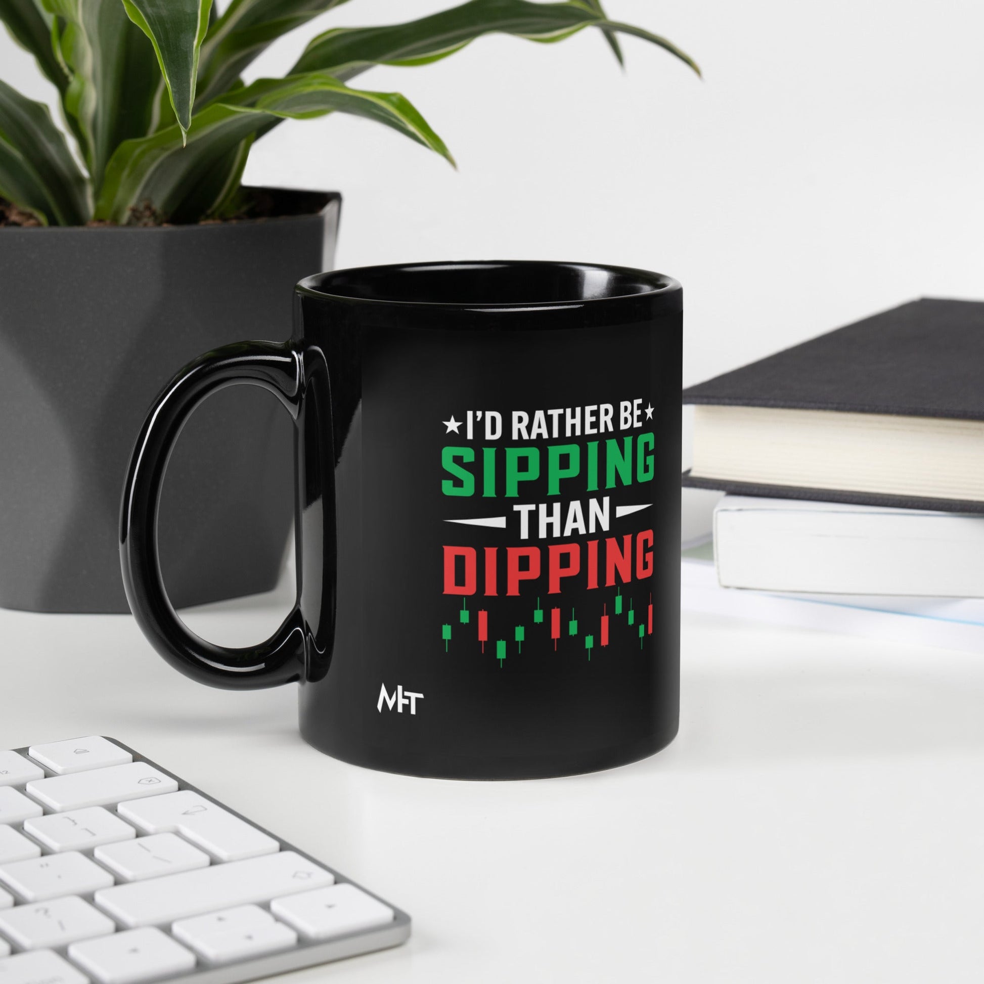 I'd rather be Sipping than Dipping - Black Glossy Mug by DarkByteGear