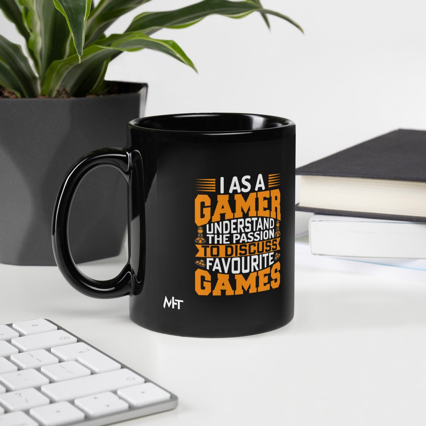 I, as a Gamer, Understand the Passion to Discuss Favorite Games - Black Glossy Mug by DarkByteGear
