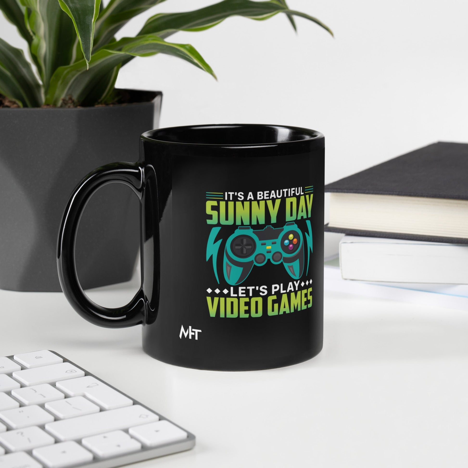 It is a Beautiful Sunny Day; Let's Play Video Games - Black Glossy Mug by DarkByteGear