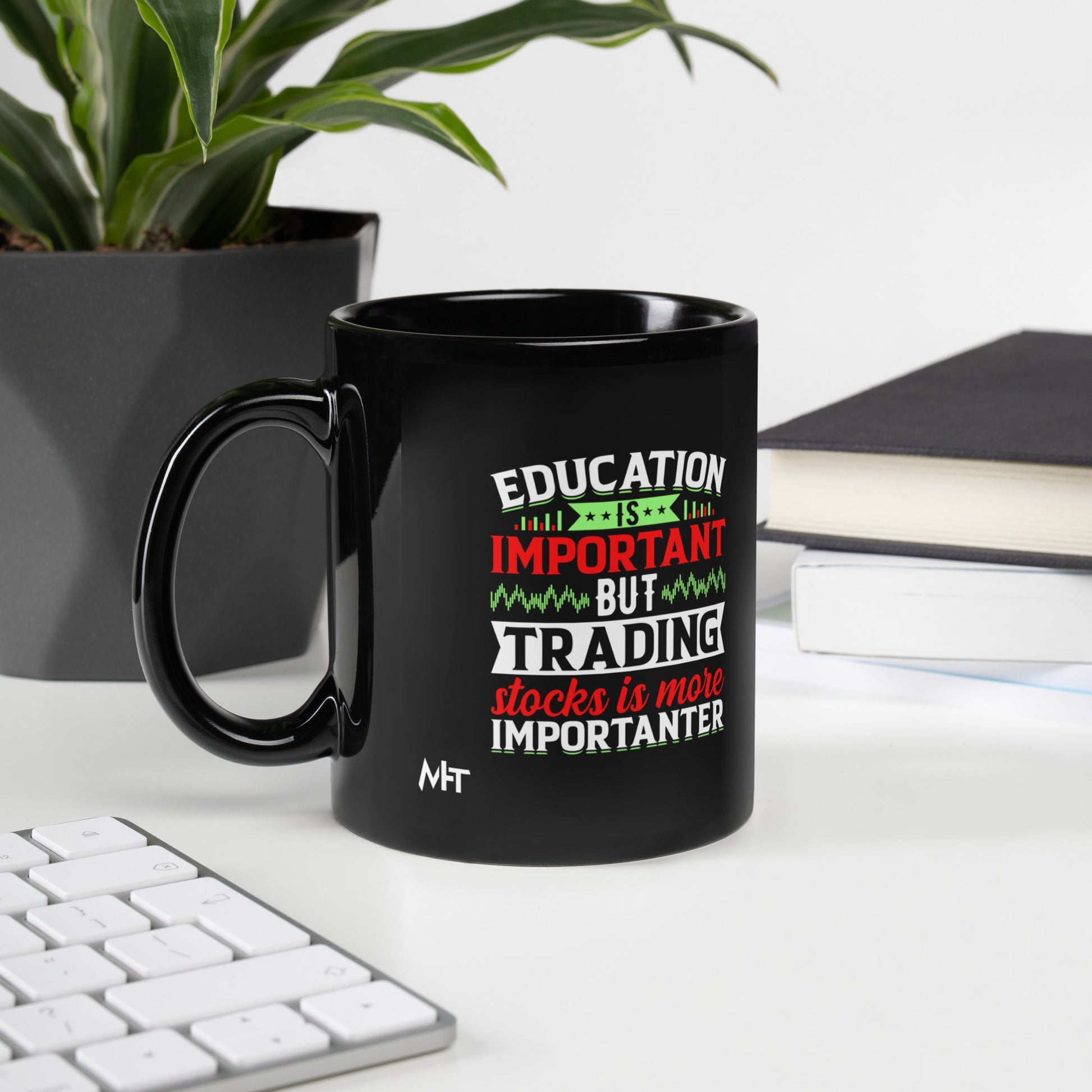 Education is important but trading stocks is more importanter - Black Glossy Mug by DarkByteGear