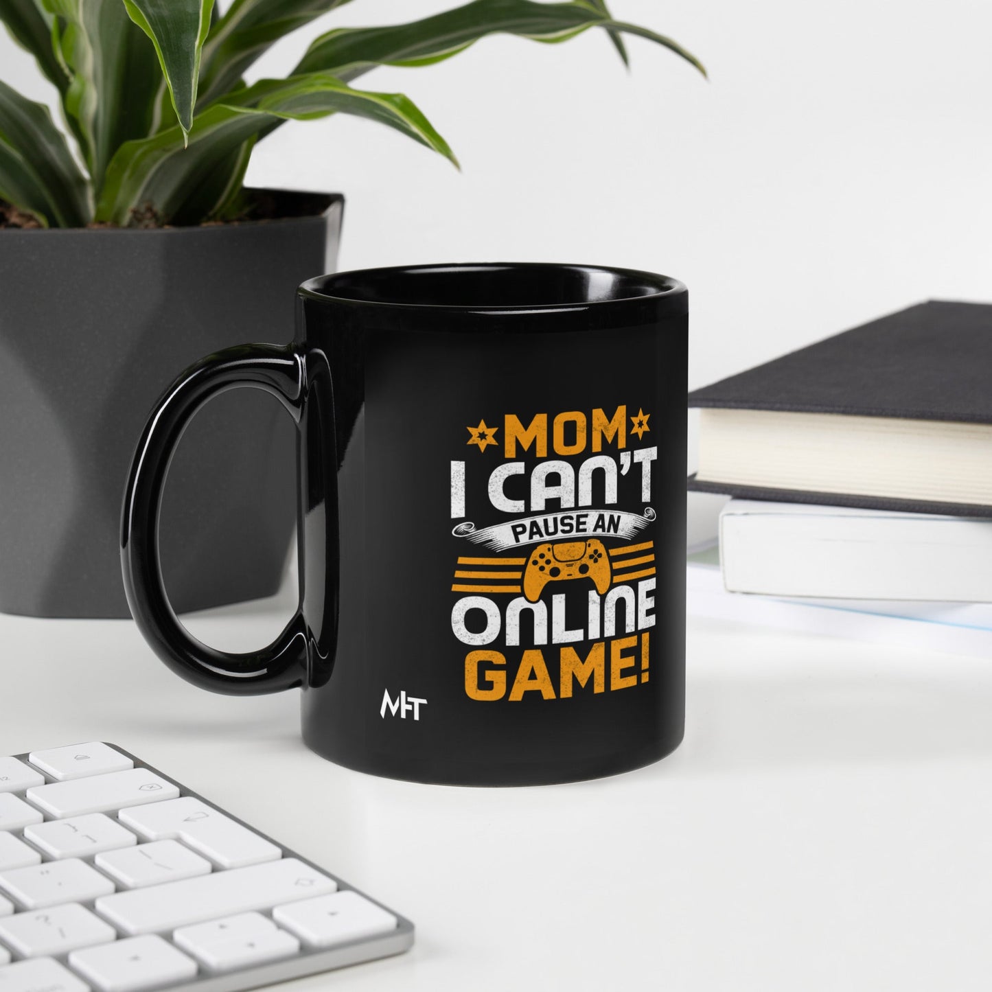 *MOM*! I can't Pause an Online Game - Black Glossy Mug by DarkByteGear