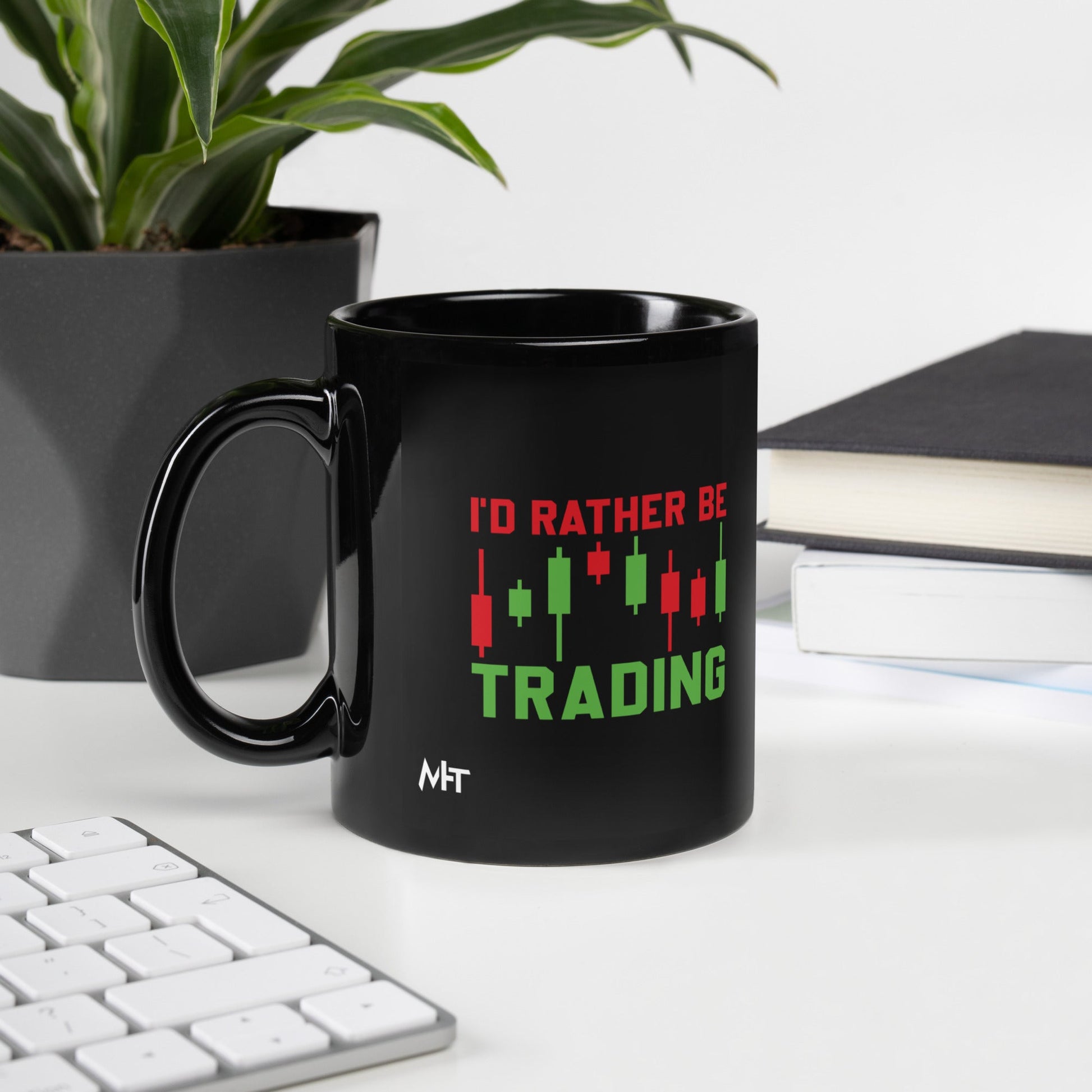 I'd rater be Trading ( Tanvir ) - Black Glossy Mug by DarkByteGear