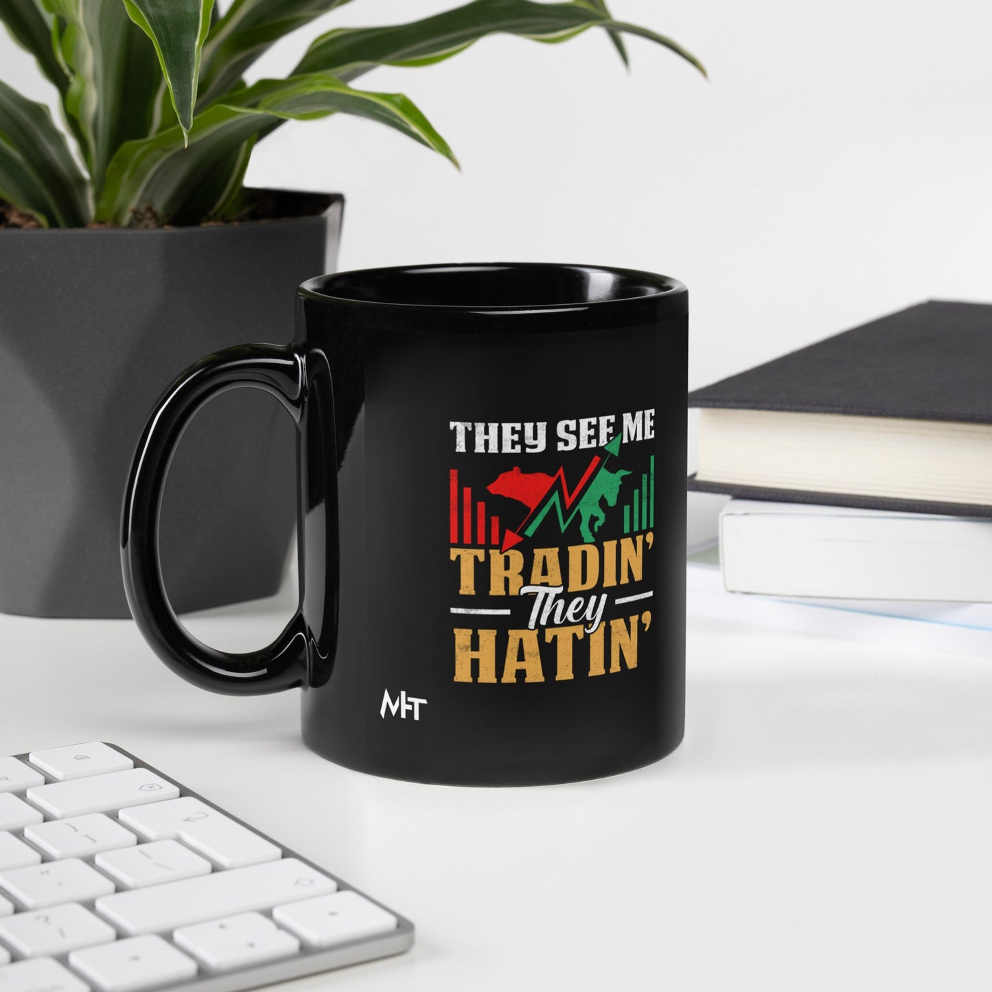 They See me Trading, they Hating - Black Glossy Mug by DarkByteGear