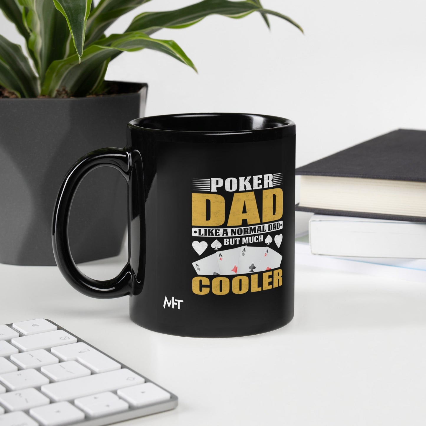 Poker Dad is like a Normal Dad but much Cooler - Black Glossy Mug by DarkByteGear