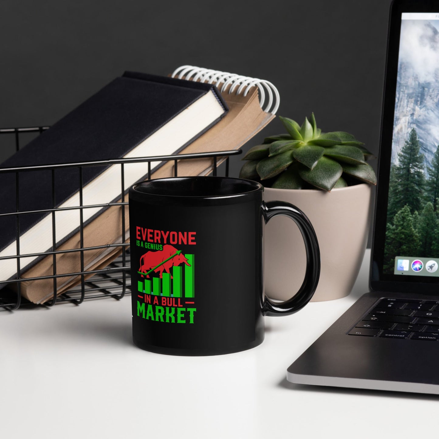 Everyone is a Genius in a Bull Market V1 - Black Glossy Mug by DarkByteGear