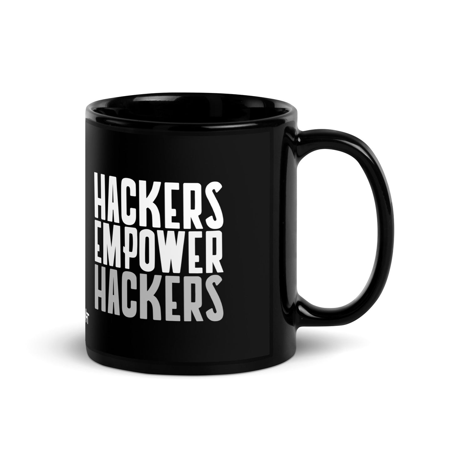 Hackers Empower Hackers - Black Glossy Mug by DarkByteGear