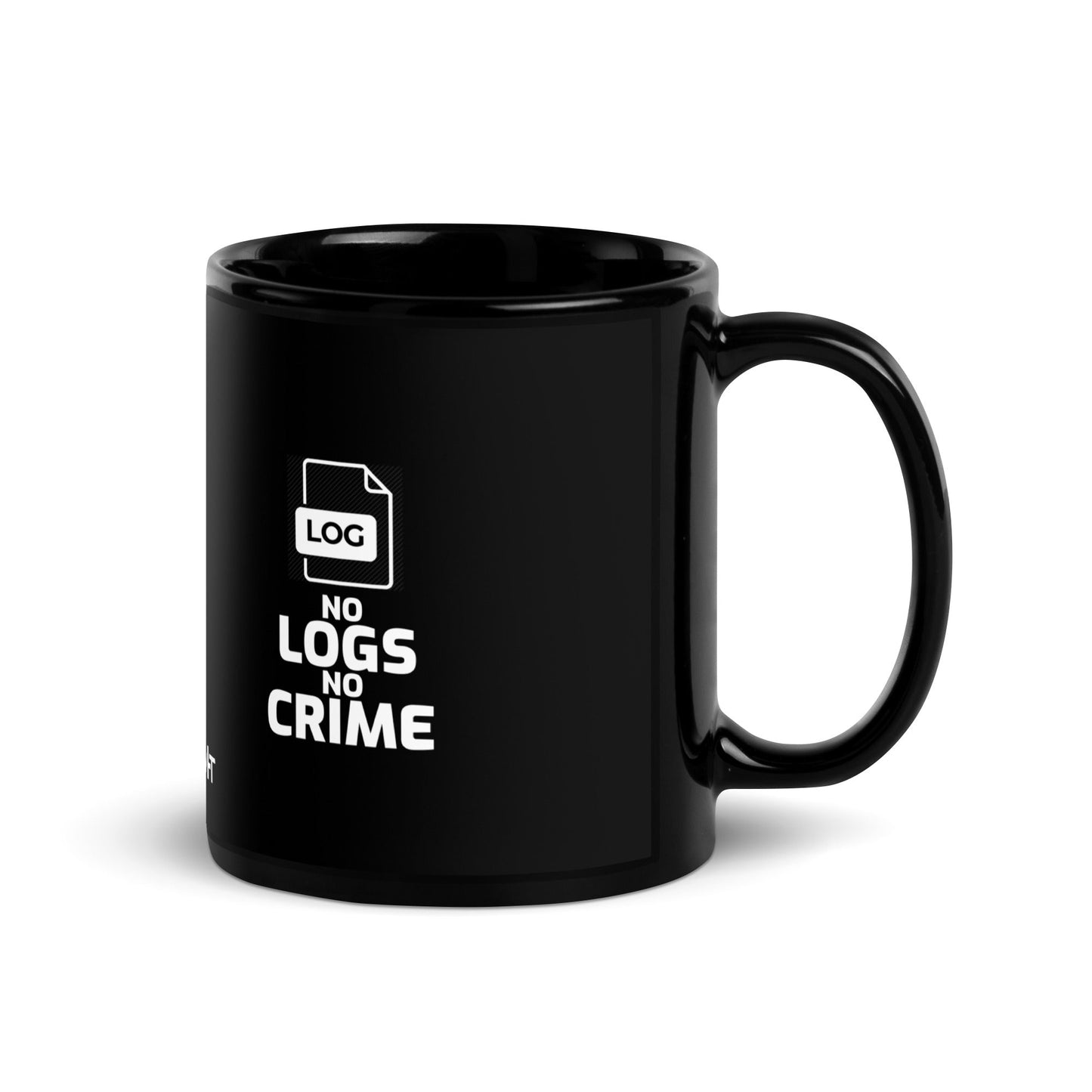 No logs no crime - Black Glossy Mug by DarkByteGear