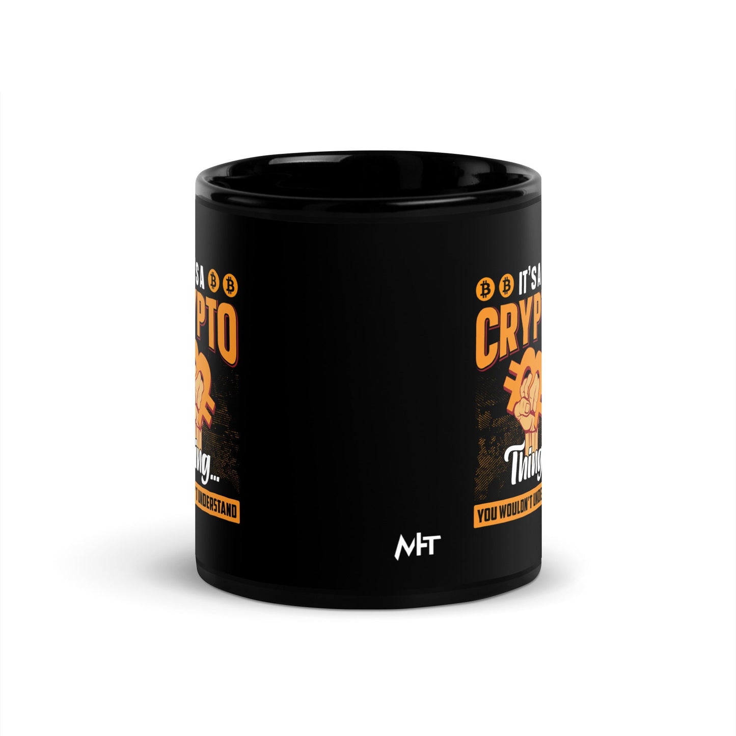 It's a Crypto thing you wouldn't understand - Black Glossy Mug by DarkByteGear
