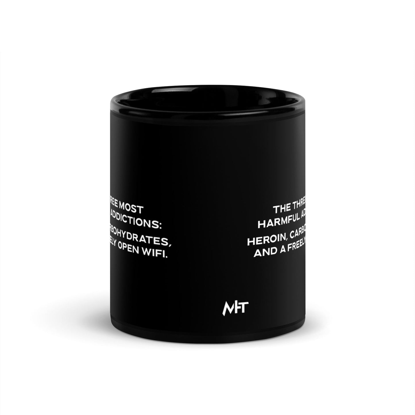 The three most harmful addictions heroin, carbohydrates and a freely open WiFi V2 - Black Glossy Mug by DarkByteGear