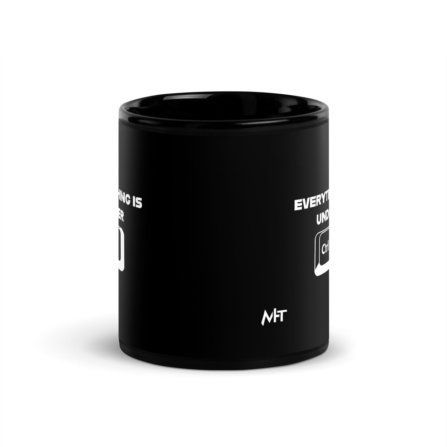 Everything is under Ctrl - Black Glossy Mug by DarkByteGear