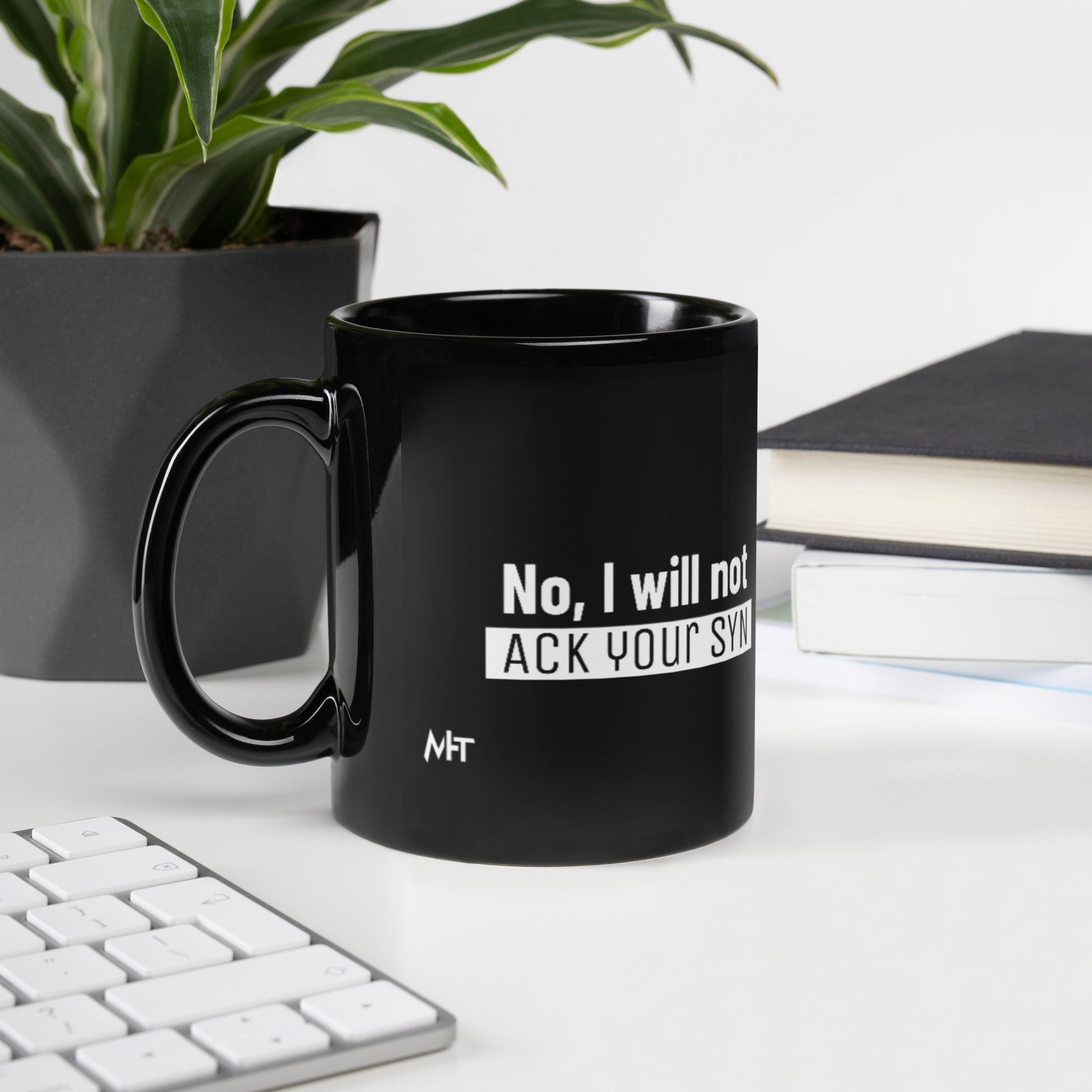 No I will not ack your sin - Black Glossy Mug by DarkByteGear