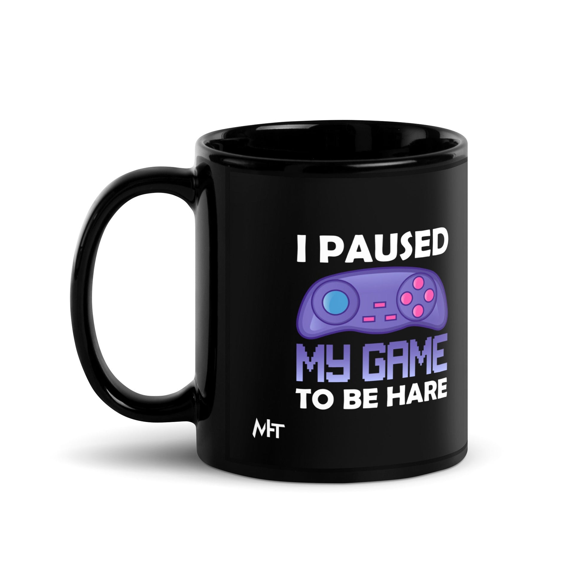 I Paused my Game to Be here (purple text ) - Black Glossy Mug by DarkByteGear