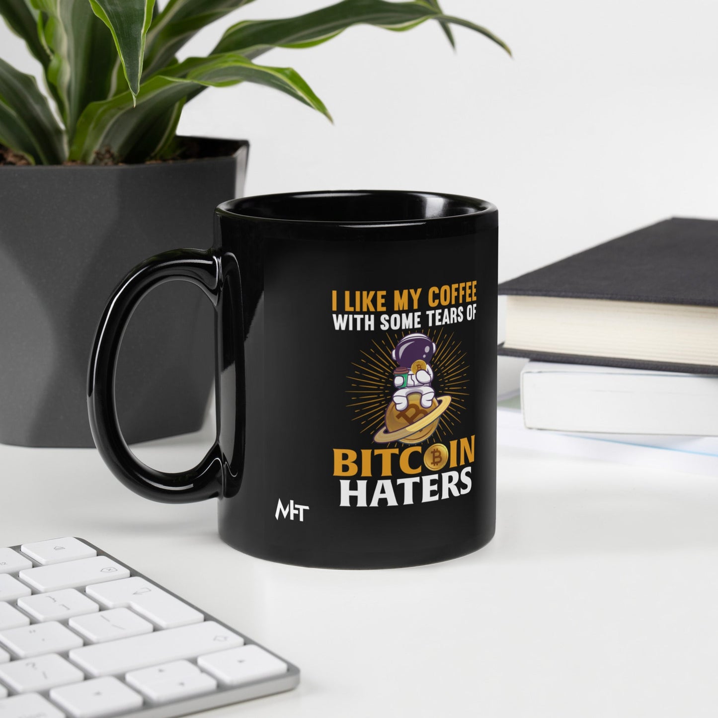 I like my Coffee with some tears of Bitcoin Haters - Black Glossy Mug by DarkByteGear