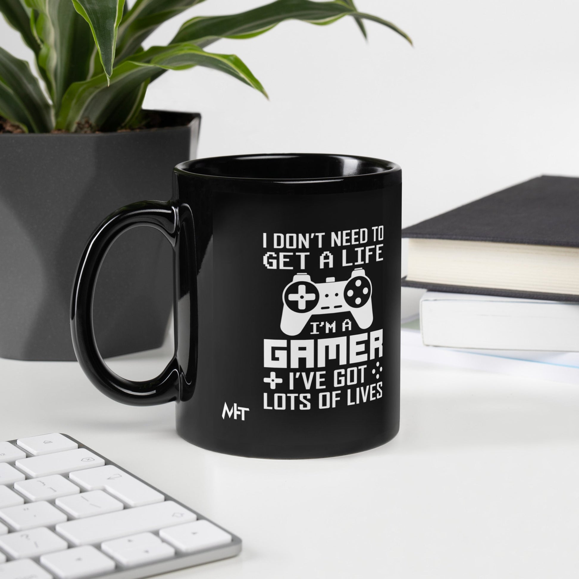 I don't need to get a life, I've already got lots of lives - Black Glossy Mug by DarkByteGear