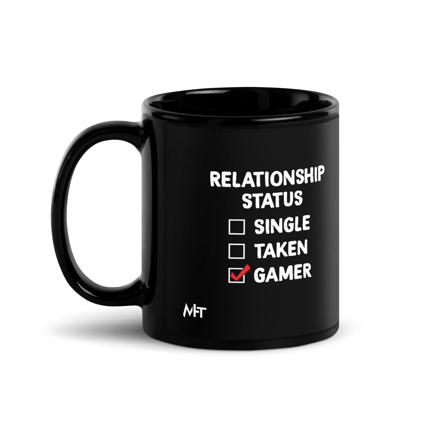 Relationship Status : Gamer - Black Glossy Mug by DarkByteGear