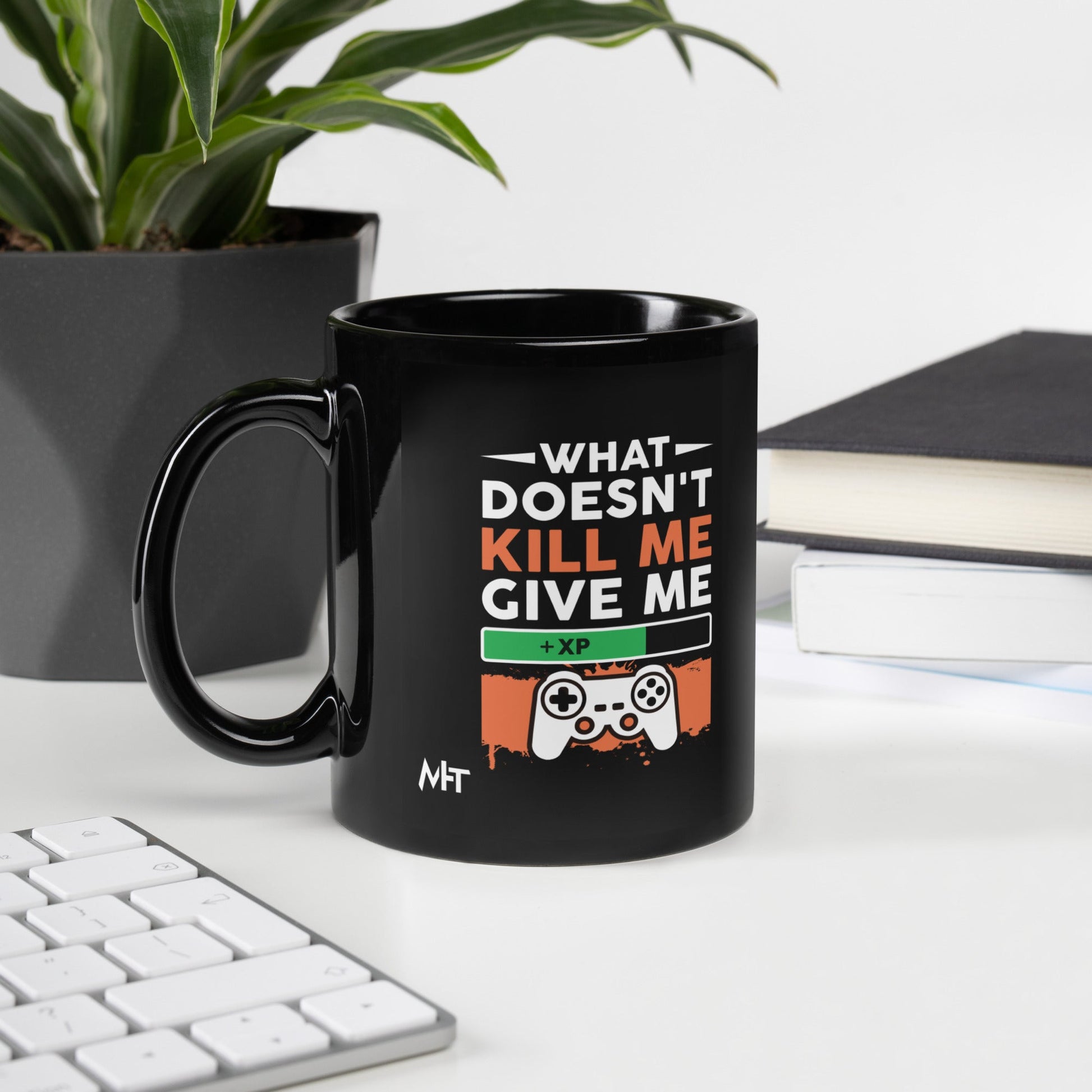 What doesn't Kill me, give me +xp - Black Glossy Mug by DarkByteGear