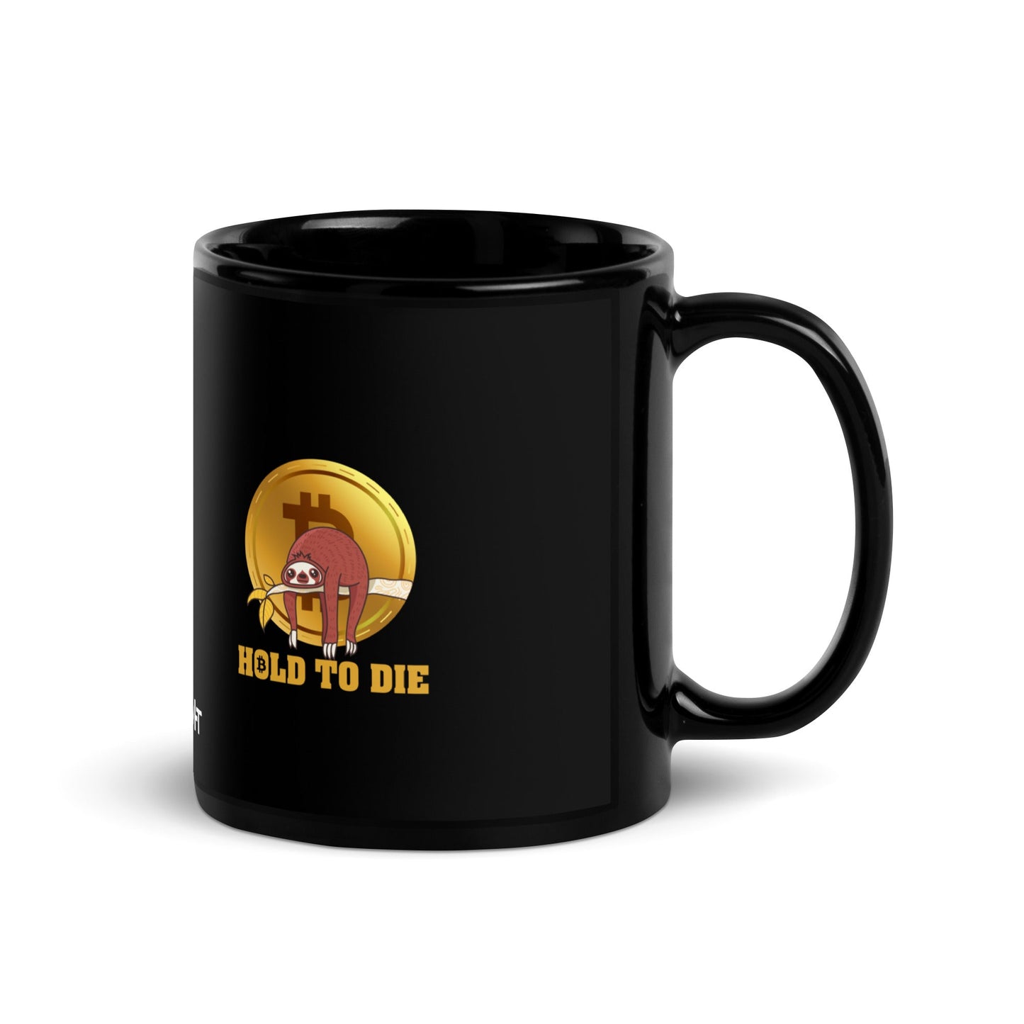 Bitcoin: Hold to Die - Black Glossy Mug by DarkByteGear