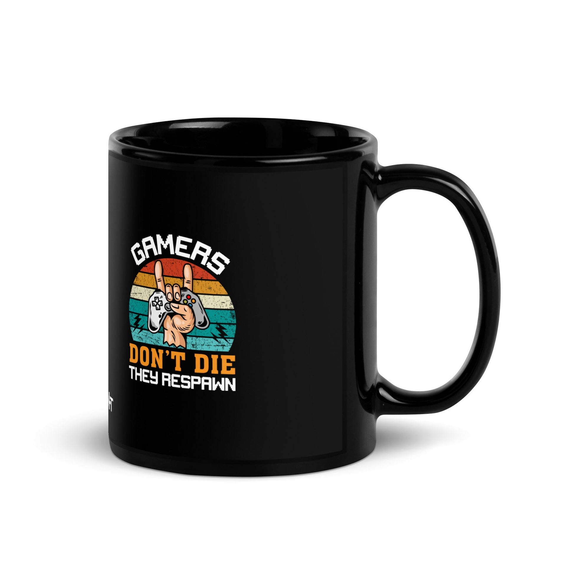 Gamers don't Die, they Respawn - Black Glossy Mug by DarkByteGear