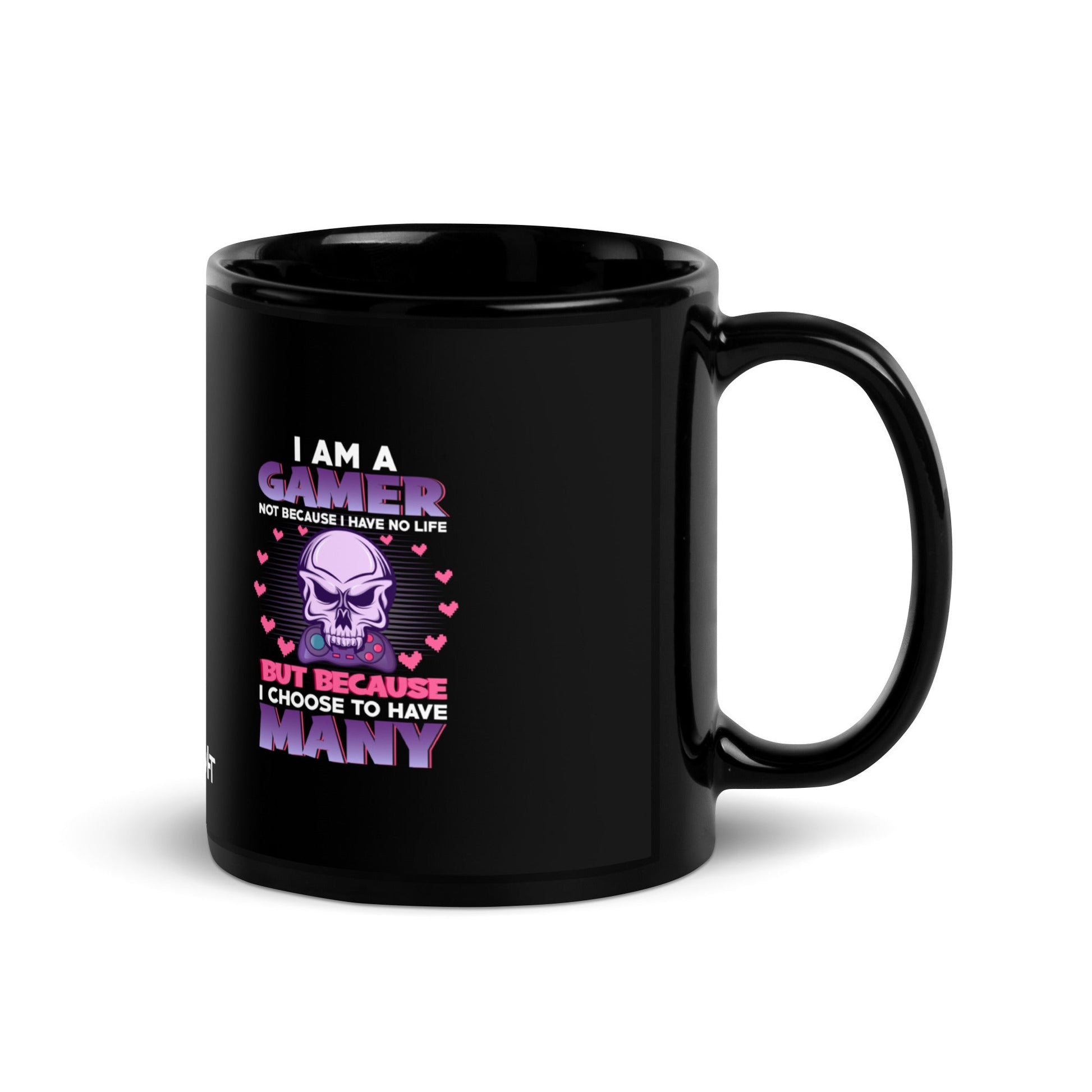 I am a Gamer not because I have no life ( Purple text ) - Black Glossy Mug by DarkByteGear