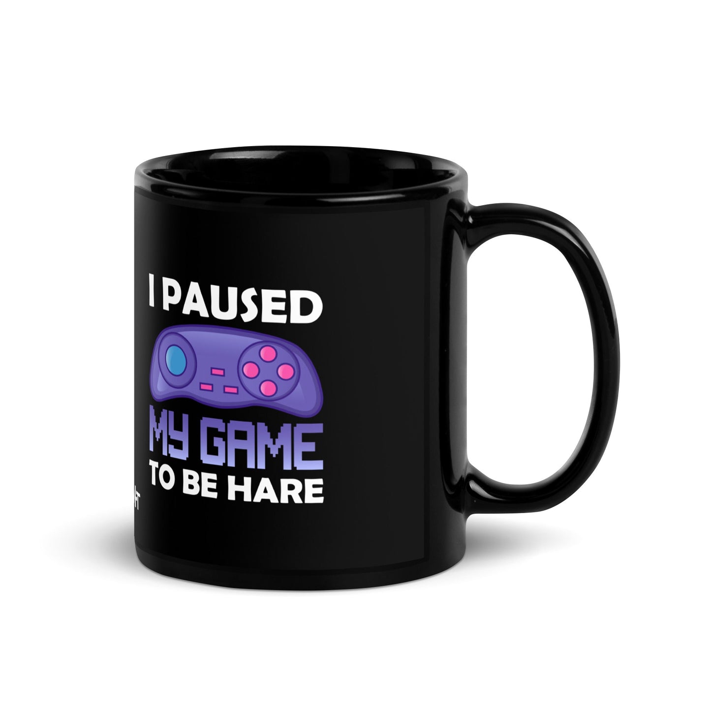 I Paused my Game to Be here (purple text ) - Black Glossy Mug by DarkByteGear