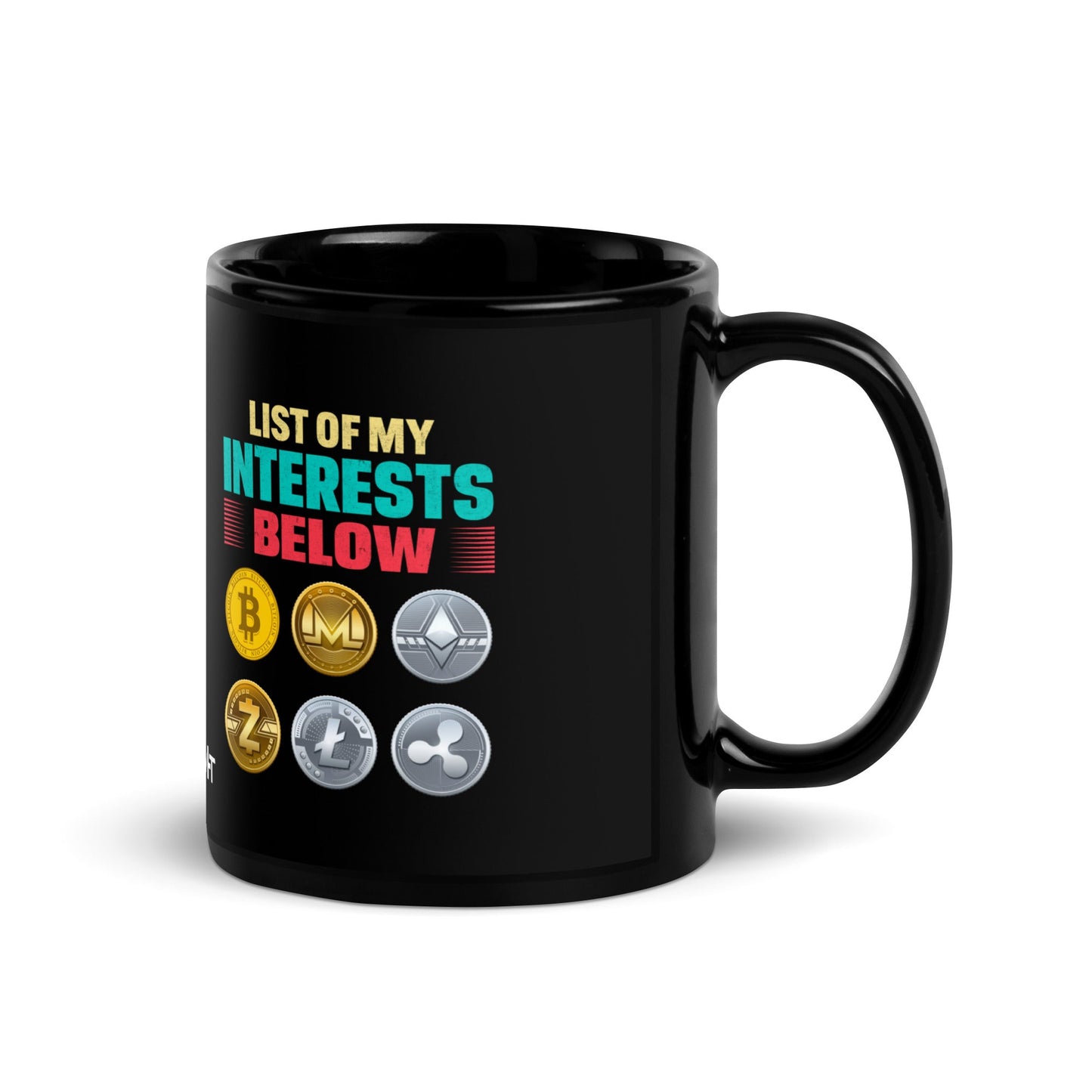 List of my Interests below - Black Glossy Mug by DarkByteGear