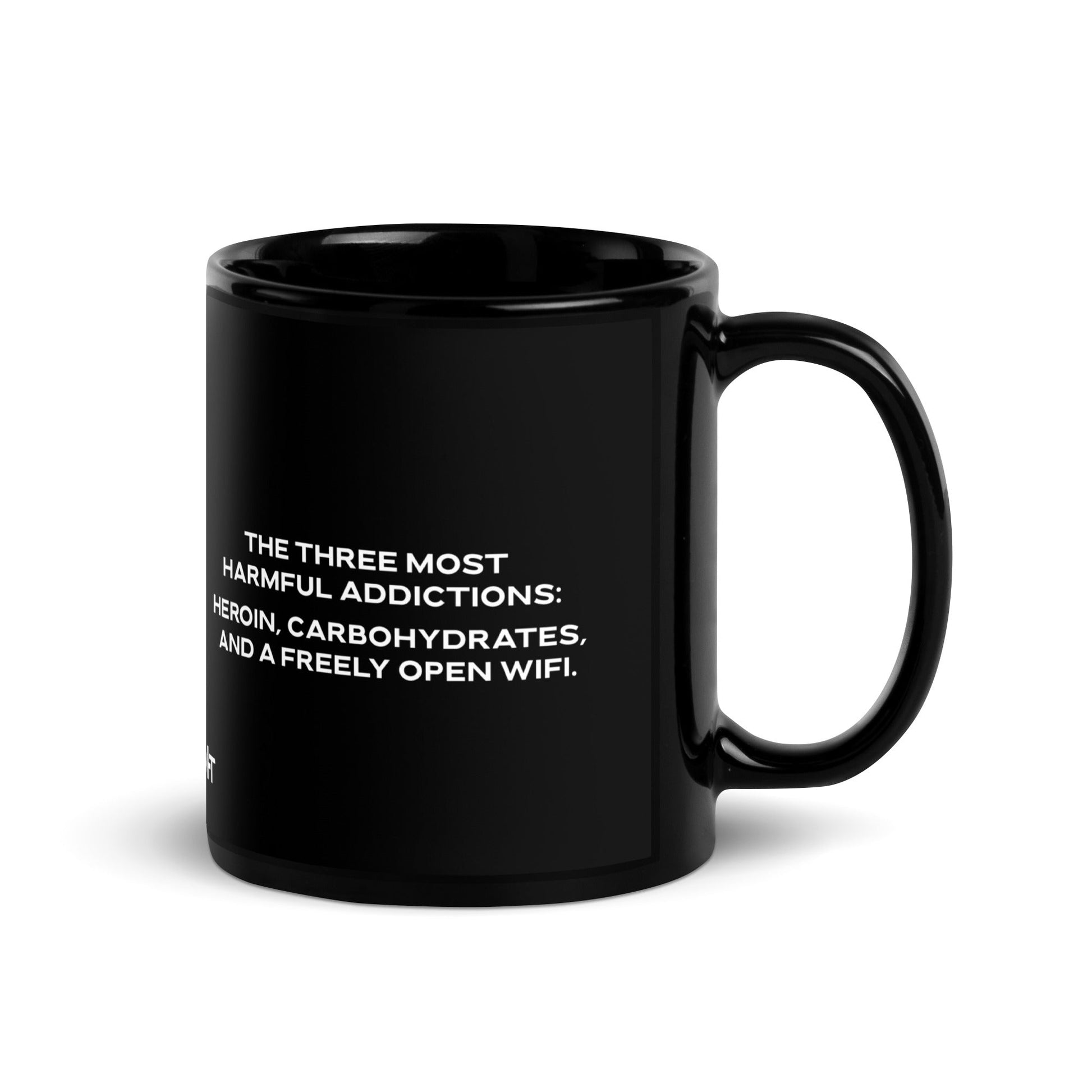 The three most harmful addictions heroin, carbohydrates and a freely open WiFi V2 - Black Glossy Mug by DarkByteGear