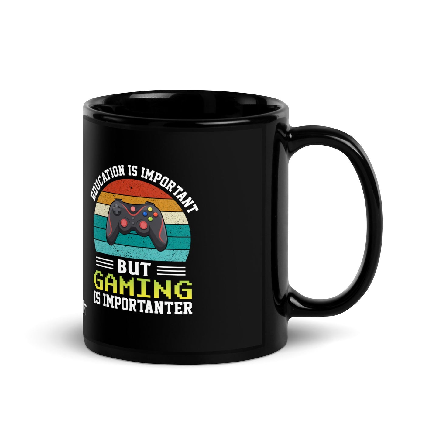 Education is Important, but Gaming is importanter - Black Glossy Mug by DarkByteGear