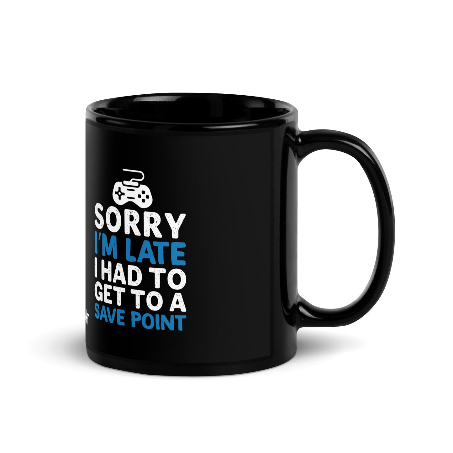 Sorry! I am late, I have to get to a Save Point - Black Glossy Mug by DarkByteGear