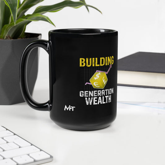 Building Generation Wealth - Black Glossy Mug by DarkByteGear