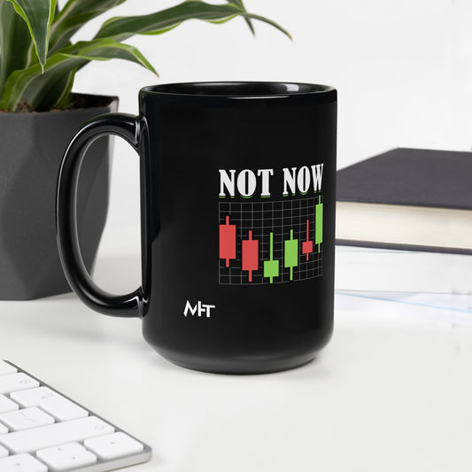 Not Now - Black Glossy Mug by DarkByteGear